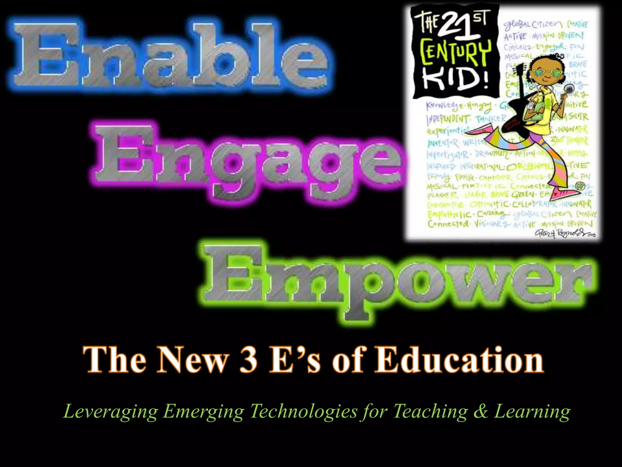 Leveraging Emerging Technologies for Teaching & Learning
 
