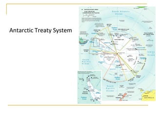Antarctic Treaty System
 