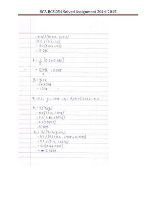 BCA BCS 054 Solved Assignment 2014-2015
 