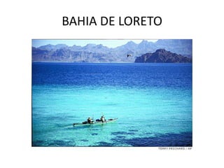 BAHIA DE LORETO