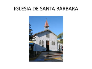 IGLESIA DE SANTA BÁRBARA