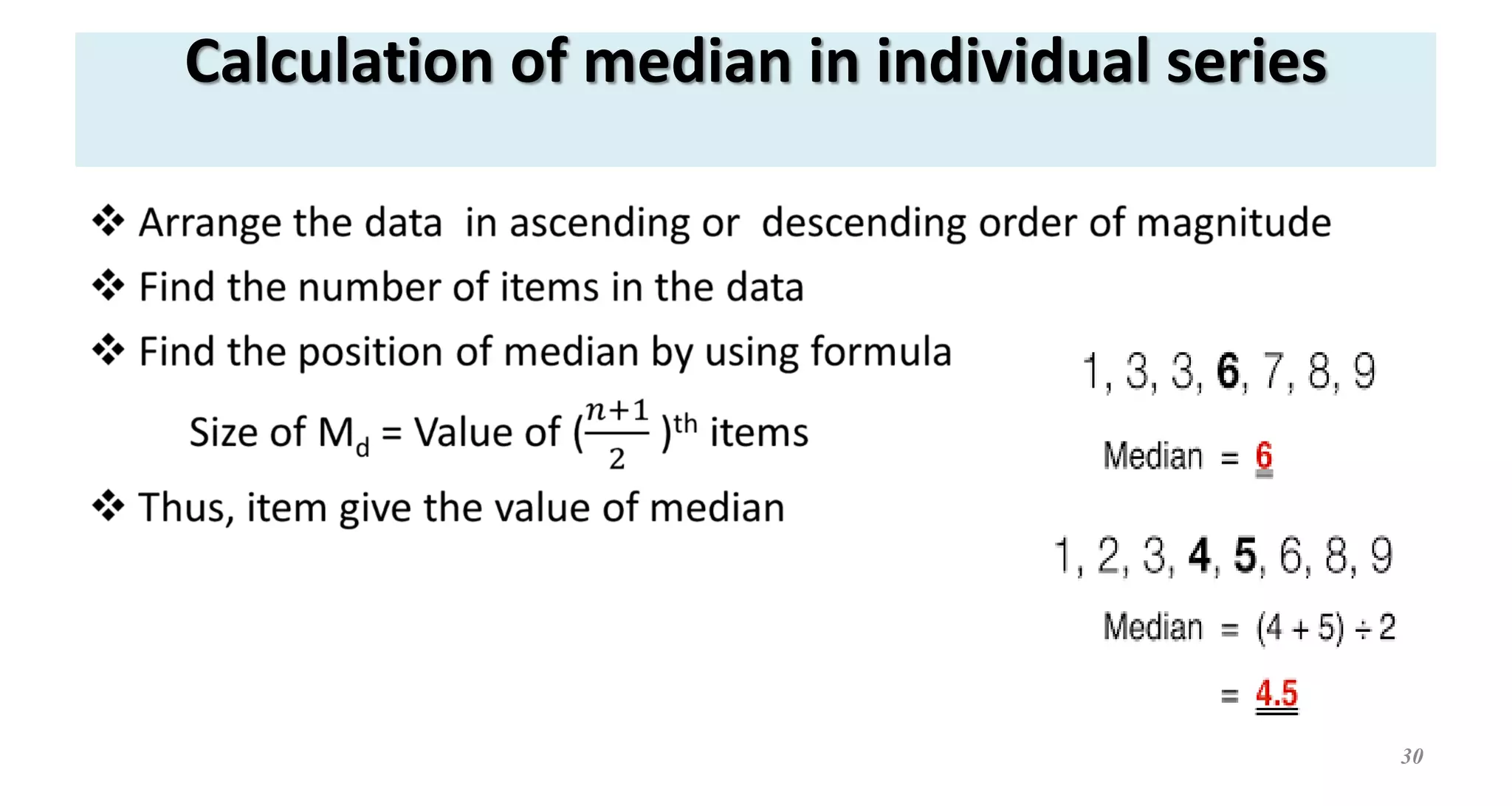 Calculation of median in individual series
30
 