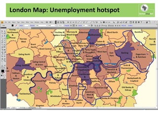 London Map: Unemployment hotspot
 