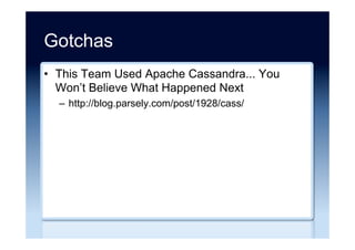 Free books ...
•  Data Access for Highly-Scalable Solutions: Using SQL,
NoSQL, and Polyglot Persistence
–  http://www.microsoft.com/en-us/download/details.aspx?id=40327
•  Getting Started with Oracle NoSQL Database
–  http://books.mcgraw-hill.com/ebookdownloads/NoSQL/
 