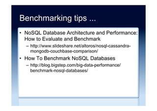 Negative NoSQL comments ...
•  MongoDB is to NoSQL like MySQL to SQL - in
the most harmful way
–  http://use-the-index-luke.com/blog/2013-10/mysql-is-
to-sql-like-mongodb-to-nosql
•  The Genius and Folly of MongoDB
–  http://nyeggen.com/post/2013-10-18-the-genius-and-
folly-of-mongodb/
•  Why You Should Never Use MongoDB
–  http://www.sarahmei.com/blog/2013/11/11/why-you-
should-never-use-mongodb/
 