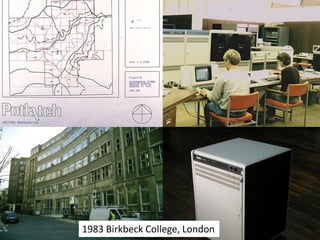 TODAY,
TOMORROW
AND
BEYOND . . .
1963 – 2013 CELEBRATING 50 YEARS OF THE BRITISH CARTOGRAPHIC SOCIETY1983 Birkbeck College, London
 