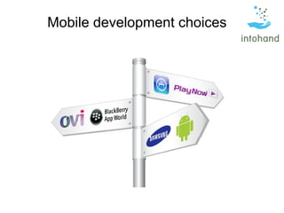 BCS Mobile development choices