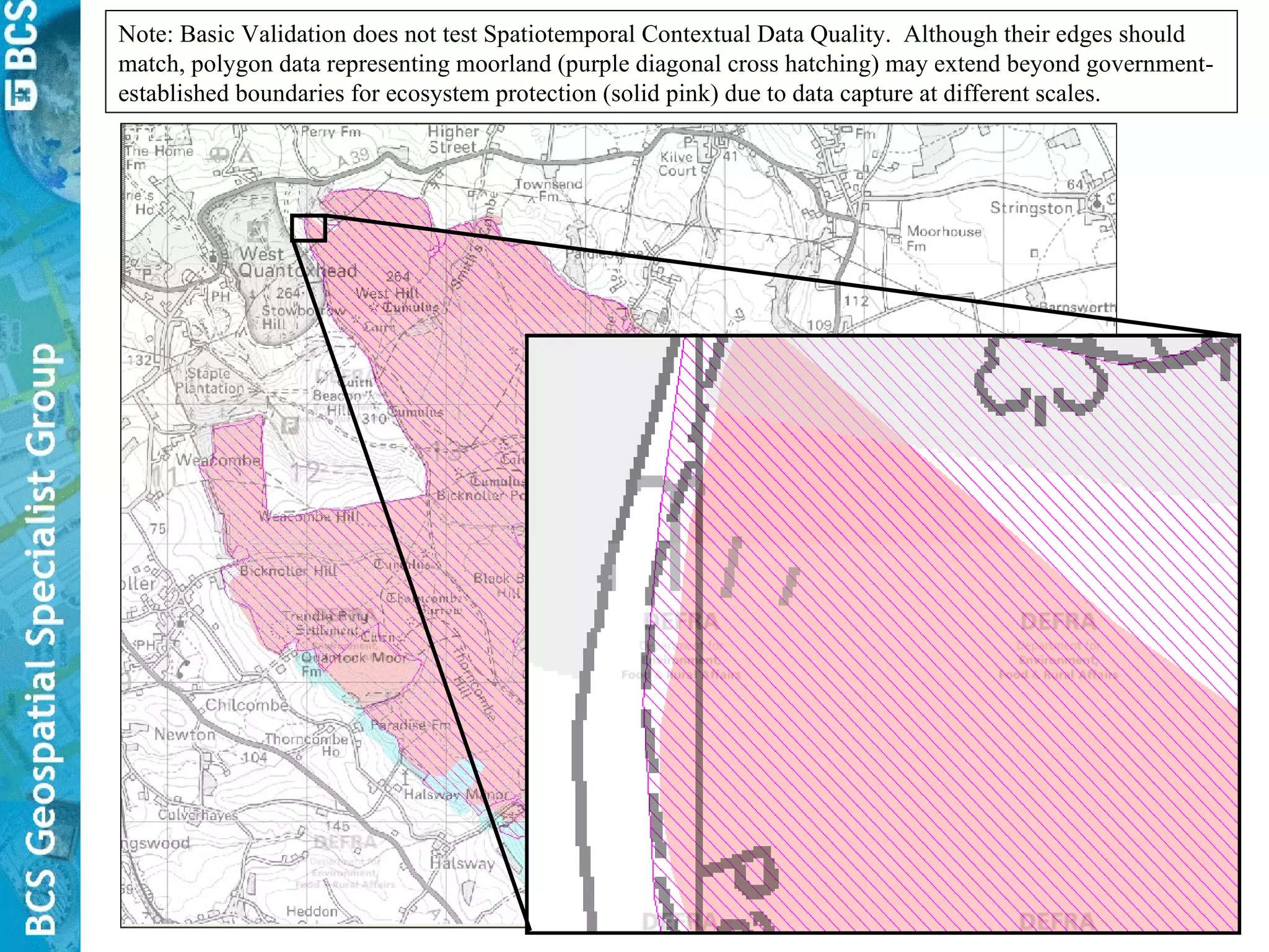 Note: Basic Validation does not test Spatiotemporal Contextual Data Quality.  Although their edges should match, polygon data representing moorland (purple diagonal cross hatching) may extend beyond government-established boundaries for ecosystem protection (solid pink) due to data capture at different scales. 