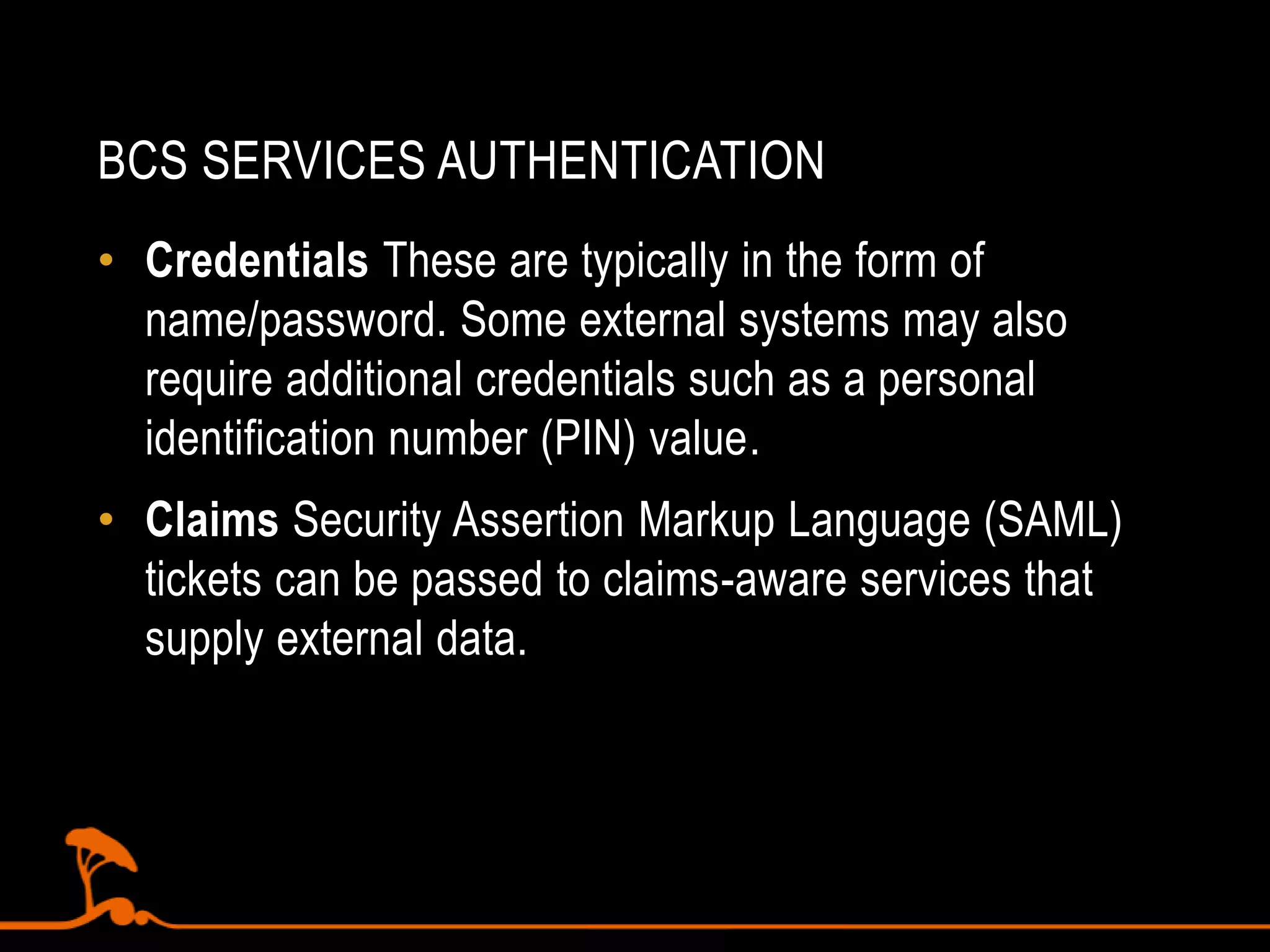 Business Connectivity ServicesSharePointDesign ToolsOffice ApplicationsBCS ClientDev PlatformEnterprise SearchBusiness IntelligenceCollaboration SocialEnterprise Content ManagementSharePoint DesignerExternal ListsExternal Content Type RepositoryVisual StudioBusiness Data ConnectivityWeb 2.0DBWCFWeb ServiceLOB