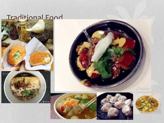 Traditional Food
 