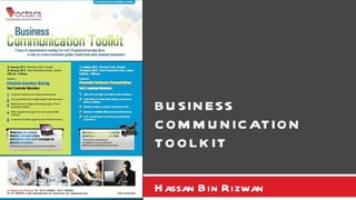 Hassan Bin Rizwan BUSINESS COMMUNICATION TOOLKIT 