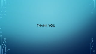 THANK YOU
 