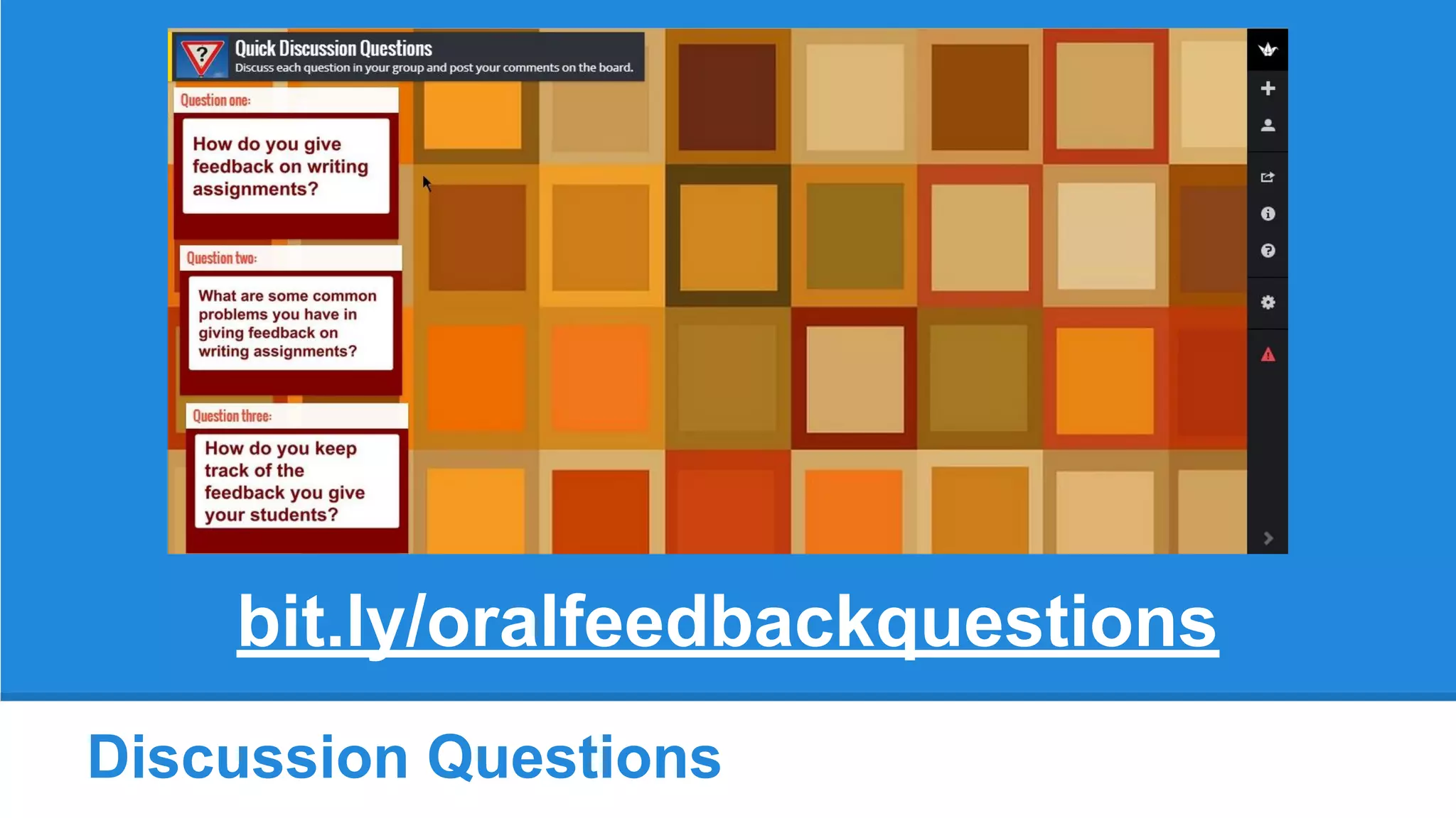 Discussion Questions
bit.ly/oralfeedbackquestions
 