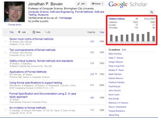 Google Scholar – home page 
•h-index (top h publications with h or more citations) 
•i10-index (at least 10 citations)  