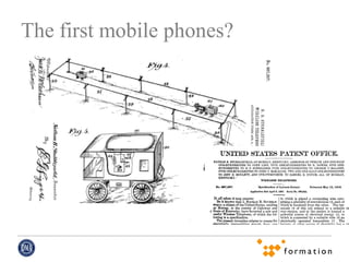 The first mobile phones?
 