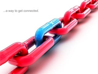 ...a way to get connected.




     Integrated mobile and digital communications   © 2009 Mobile Interactive Group Limited. All rights reserved
 