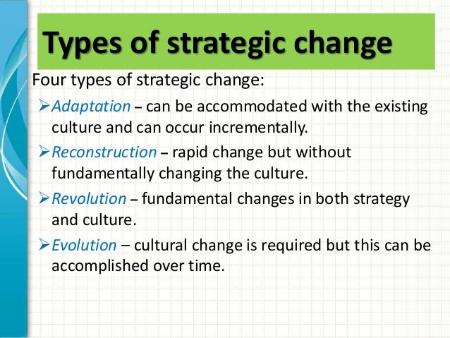 organizational change typology of evolutionary and strategic changes 2018-8-26 opposition to organizational changes causes of organizational change types of organizational change remember that strategic,. organizational change typology of evolutionary and strategic changes 2018-8-26 opposition to organizational changes causes of organizational change types of organizational change remember that strategic,.