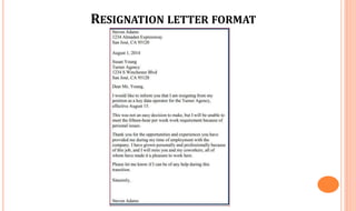 RESIGNATION LETTER FORMAT
 