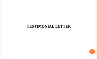 TESTIMONIAL LETTER
 