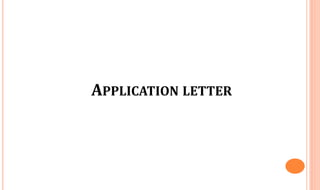 APPLICATION LETTER
 