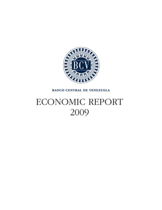 ECONOMIC REPORT
     2009
 