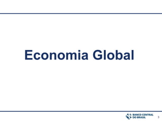 3
Economia Global
 