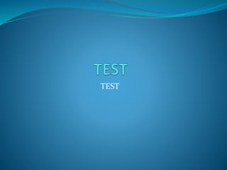 TEST
 