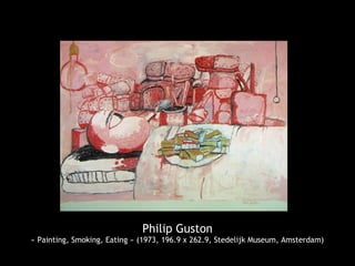 Philip Guston
« Painting, Smoking, Eating » (1973, 196.9 x 262.9, Stedelijk Museum, Amsterdam)
 