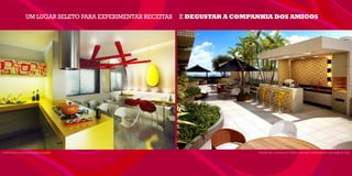 Um LUGar sELETo para EXpErImEnTar rEcEITas   E DEguSTAr A cOMpANHIA DOS AMIgOS




perspectIva IlustratIva Do espaço gourmet                                         perspectIva IlustratIva Do terraço com Duas cHurrasqueIras com Forno De pIzza
 