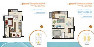 1 quArTO - rESIDENcE SErVIcE                                       1 quArTO - rESIDENcE SErVIcE
           FinAiS 03 E 08 - 1º Ao 10º PAViMEnTo                               FinAiS 01 E 05 - 1º Ao 10º PAViMEnTo
                       ÁREA PRiVATiVA: 37,12m2                                            ÁREA PRiVATiVA: 39,63m2

                                                               2                                                                  2
           FinAiS 03 E 08 - 11º Ao 22º PAViMEnTo: 36,43m                      FinAiS 01 E 05 - 11º Ao 19º PAViMEnTo: 39,50m
                                                                                                                                  2
                                                                              FinAiS 01 E 05 - 20º Ao 22º PAViMEnTo: 40,10m
                                                                                                                                  2
                            - AS VARiAçõES DE ÁREA ACiMA oCoRREM               FinAiS 06 E 10 - 1º Ao 19º PAViMEnTo: 39,80m
                      DEViDo A ELEMEnToS DECoRATiVoS DA FACHADA.
                                                                                                                                  2
                                                                              FinAiS 06 E 10 - 20º Ao 22º PAViMEnTo: 40,27m


                                                                                               - AS VARiAçõES DE ÁREA ACiMA oCoRREM
                                                                                         DEViDo A ELEMEnToS DECoRATiVoS DA FACHADA.
 