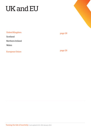 Turning the tide of inactivity | Last updated 16:15, 30th January 2014
UKandEU
United Kingdom
Scotland
Northern Ireland
Wales
European Union
page 28
page 29
 