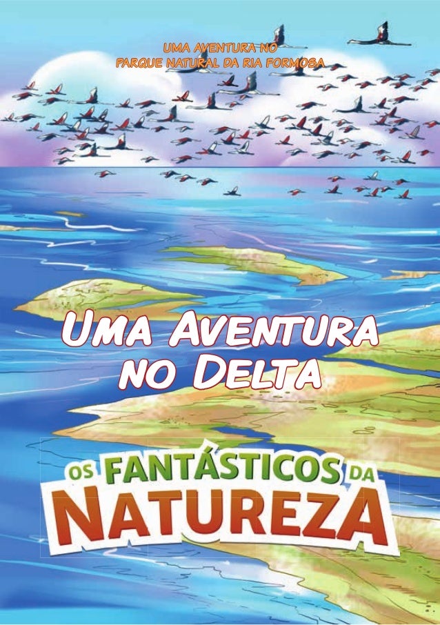 WEB: Uma aventura no Delta - Rui Miranda - 2020
FONTE: http://www.fantasticosdanatureza.pt/lista-banda-desenhada.php