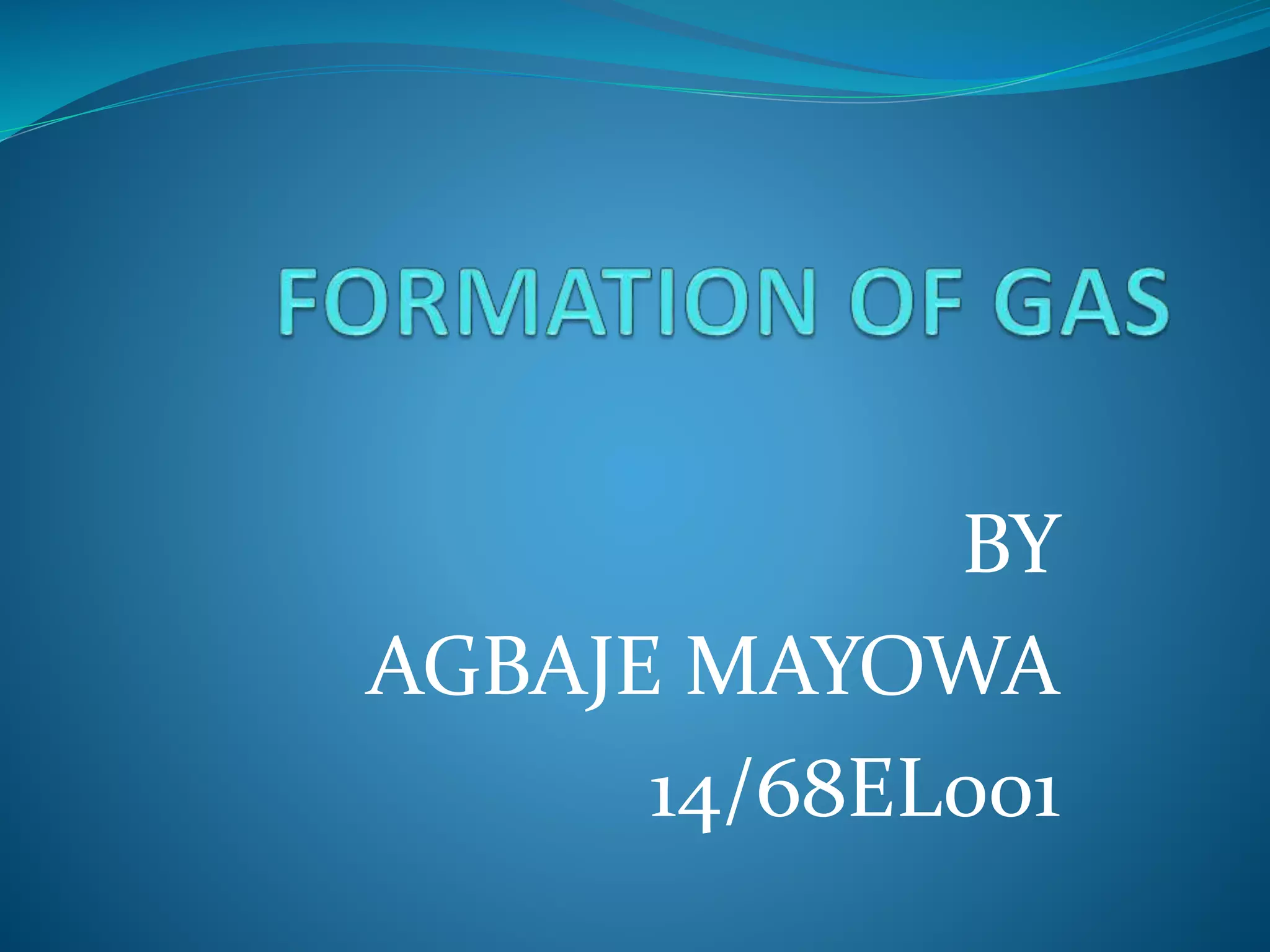 FORMATION OF GAS | PPTX