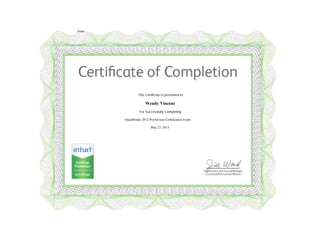 Print
Wendy Vincent
This Certificate is presented to
For Successfully Completing
QuickBooks 2012 ProAdvisor Certification Exam
May 27, 2013
 