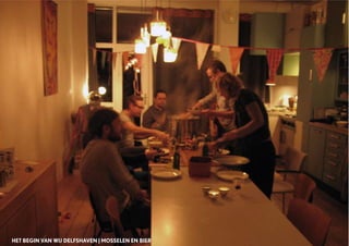 HET BEGIN VAN WIJ DELFSHAVEN | MOSSELEN EN BIER
 