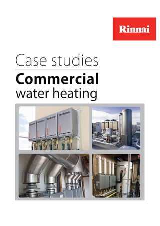 Case studies
Commercial
water heating
 
