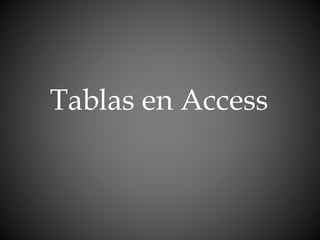 Tablas en Access