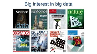 Big interest in big data
 