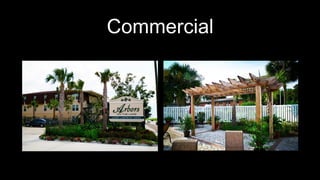 Commercial
 
