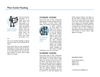 The most important
information is in-
cluded here on the
inside panels. Use
these panels to in-
troduce your organi-
zation and describe
specific products or
services. This text
should be brief and
should entice the
reader to want to
know more about
the product or ser-
vice.
You can use secondary headings to organize
your text to make it more scannable for the
reader.
Lorem ipsum dolor sit amet, consectetuer
adipiscing elit, sed diem nonummy nibh euis-
mod tincidunt ut lacreet dolor et accumsan
et iusto odio dignissim qui mmy nibh euis-
mod tincidunt ut lacreet dolore magna
aliguam erat volutpat.
Main Inside Heading
SECONDARY HEADING
Lorem ipsum dolor sit amet, consectetuer
adipiscing elit, sed diem nonummy nibh euis-
mod tincidunt ut lacreet dolore magna
aliguam erat volutpat. Ut wisis enim ad min-
im veniam, consequat,
vel illum dolore eu
feugiat nulla facilisis at
vero eros et accumsan
et iusto odio dignissim
qui blandit praesent
luptatum. Lorem ipsum
dolor sit amet, consec-
tetuer adipiscing elit,
sed diem nonummy
nibh euismod tincidunt
ut lacreet dolore magna
aliguam erat volutpat.
Ut wisis enim ad minim
veniam, consequat, vel
illum dolore eu feugiat
nulla facilisis at vero eros et accumsan.
SECONDARY HEADING
Lorem ipsum dolor sit amet, consectetuer
adipiscing elit, sed diem nonummy nibh euis-
mod tincidunt ut lacreet dolore magna
aliguam erat volutpat. Ut wisis enim ad min-
im veniam, quis nostrud exerci tution ul-
lamcorper suscipit lobortis nisl ut aliquip ex
ea commodo consequat. Duis te feugifacilisi.
Duis autem dolor in hendrerit in vulputate
velit esse molestie consequat, vel illum
dolore eu feugiat nulla facilisis at vero eros
et accumsan et iusto odio dignissim qui
blandit praesent luptatum zzril delenit au
gue duis dolore te feugat nulla facilisi. Ut
wisi enim ad minim veniam, quis nostrud
exerci taion ullamcorper suscipit lobortis
nisl ut aliquip ex en commodo consequat.
Duis te feugifacilisi per suscipit lobortis nisl
ut aliquip ex en commodo consequat. Lo-
rem ipsum dolor sit amet, consectetuer
adipiscing elit, sed diem nonummy nibh euis-
mod tincidunt ut lacreet dolore magna
aliguam erat volutpat.
Primary Business Address
Address Line 2
Address Line 3
Address Line 4
crownfield.enterprises@gmail.com
B US IN E SS N AME
Caption describing
picture or graphic.
Caption describ-
ing picture or
graphic.
 