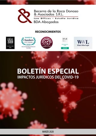 BOLETÍN ESPECIAL
IMPACTOS JURÍDICOS DEL COVID-19
 