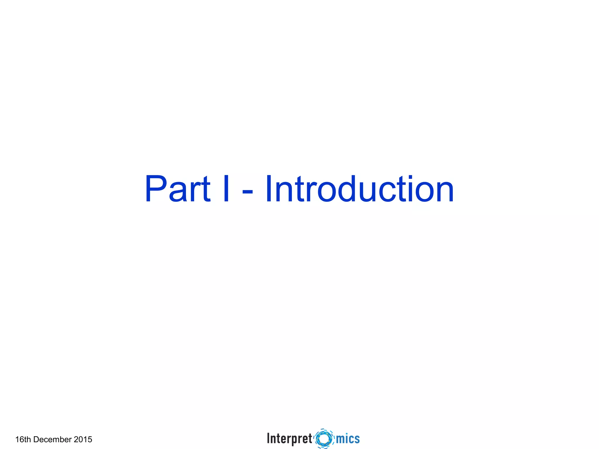 16th December 2015
Part I - Introduction
 