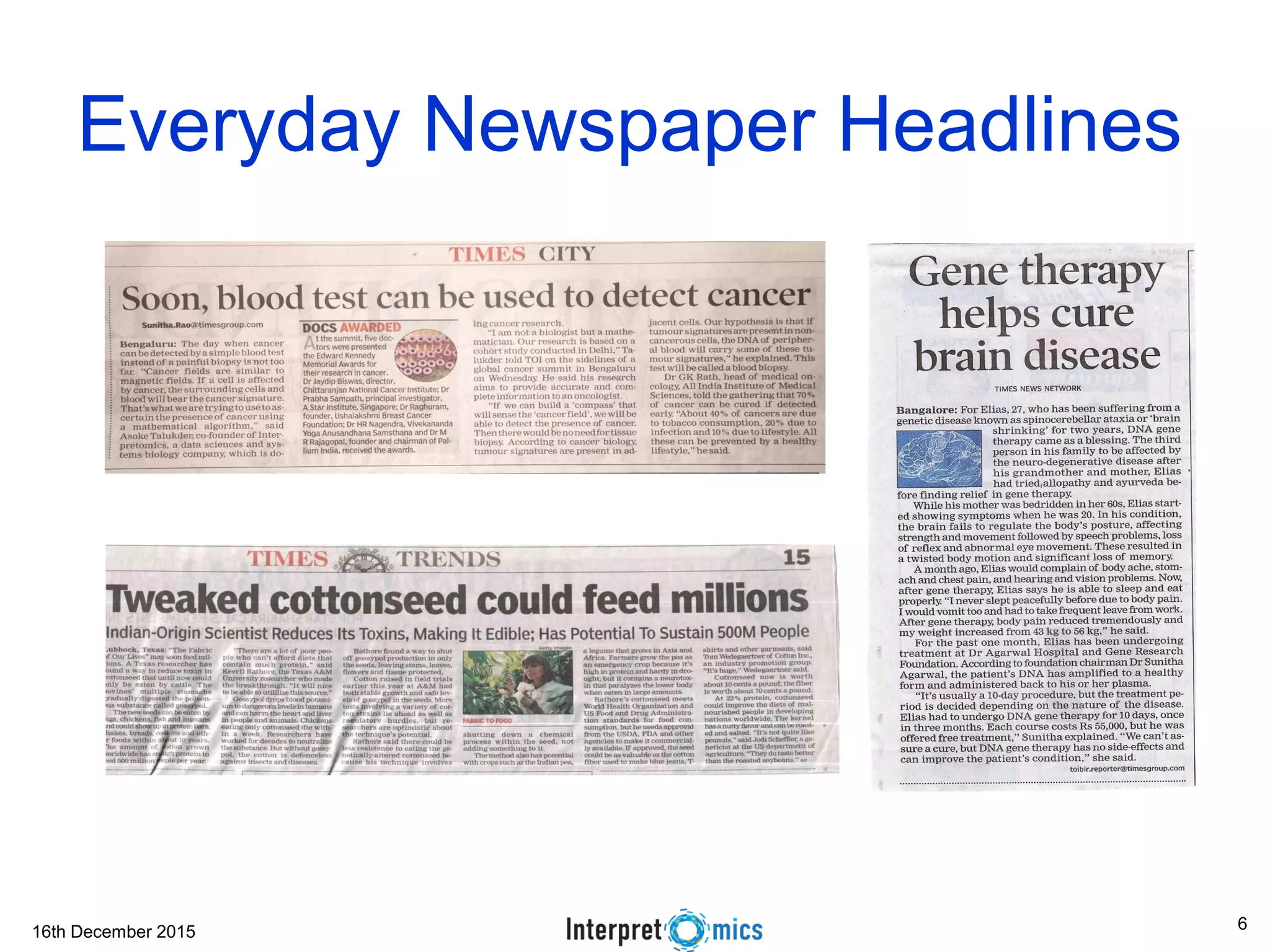 16th December 2015
Everyday Newspaper Headlines
6
 