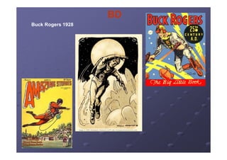 BD
Buck Rogers 1928
 