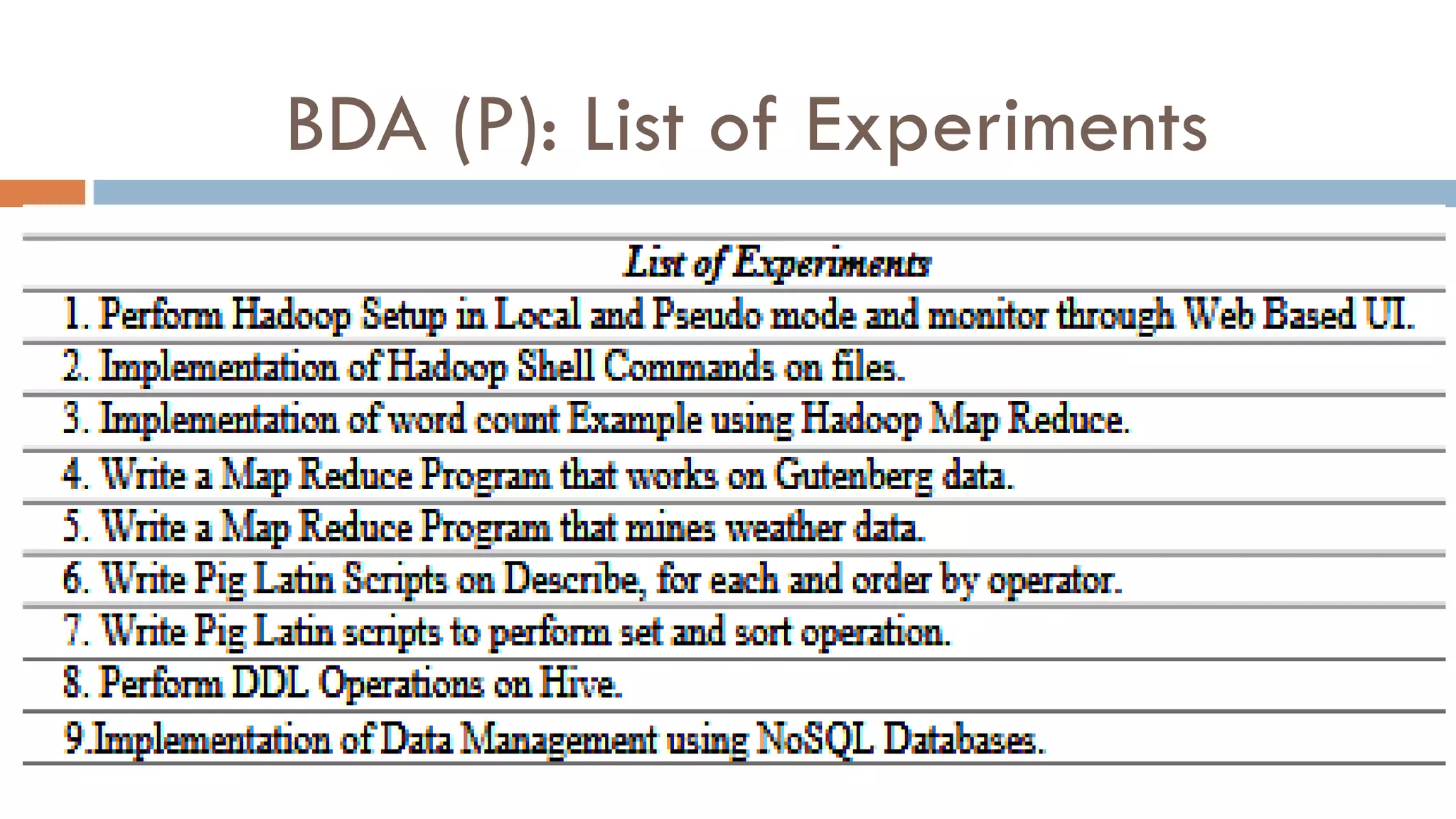 BDA (P): List of Experiments
 