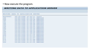 • Now execute the program.
 