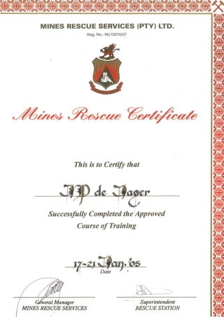 MINES RESQUE CERTIFICATE FOR APPROVED COURSE
