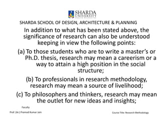 SHARDA SCHOOL OF DESIGN, ARCHITECTURE & PLANNING
Faculty
Prof. (Ar.) Pramod Kumar Jain
In addition to what has been stated...