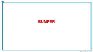 BUMPER
 
