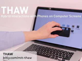 THAW 
bitly.com/mit-thaw 
 
